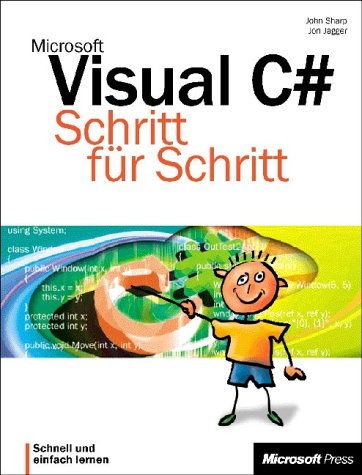Microsoft Visual C# - Schritt für Schritt
